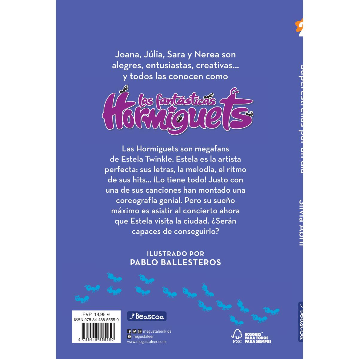Superestrellas por un día (Las Fantásticas Hormiguets 2): Súper estrellas por un día  (Tapa dura) 2
