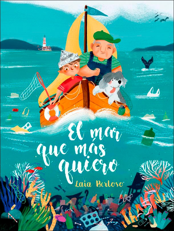 Imagen 1 de El mar que más quiero (Tapa dura)