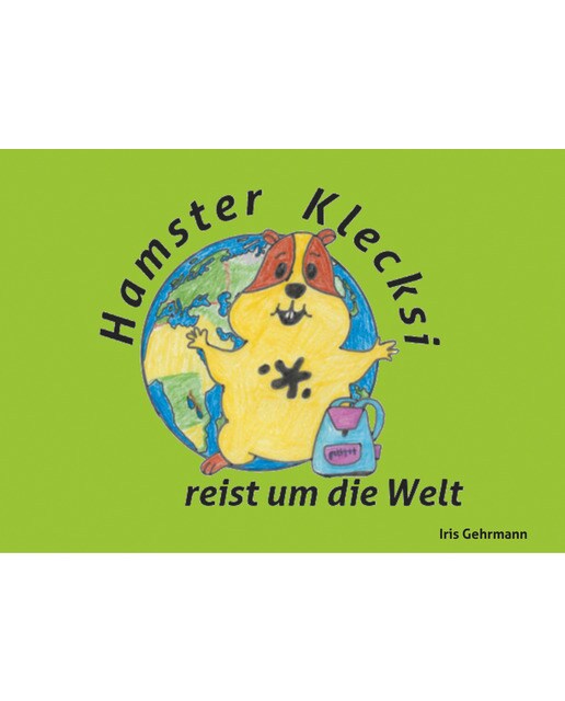 Hamster Klecksi Reist Um Die Welt 1