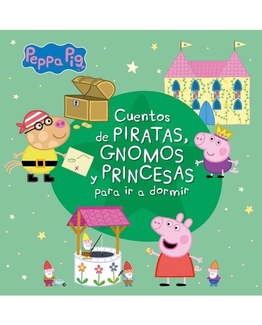 Peppa Pig. Recopilatorio de cuentos - Cuentos de piratas, gnomos y princesas para ir a dormir (Capa dura) 1