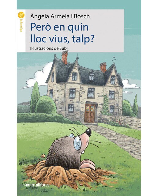 Imagen 0 de Però en quin lloc vius, talp? (Tapa blanda)