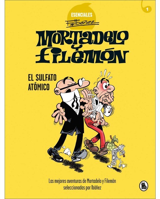 Imagen 0 de Mortadelo y Filemón. El sulfato atómico (Esenciales Ibáñez 1): Las mejores aventuras de Mortadelo y Filemón seleccionadas por Ibáñez  (Tapa dura)