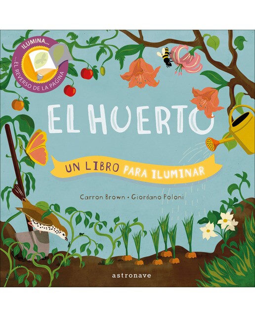El huerto. Un libro para iluminar
