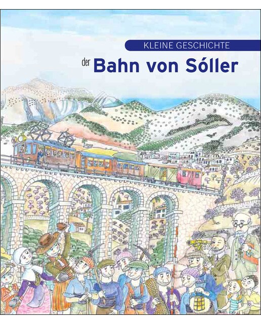 Kleine geschichte von Bahn von Sóller (Capa mole) 1