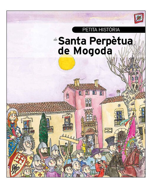 Petita història de Santa Perpètua de Mogoda 1