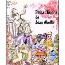 Petita història de Joan Abelló (Capa mole) 1