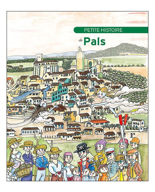 Petite histoire de Pals 1