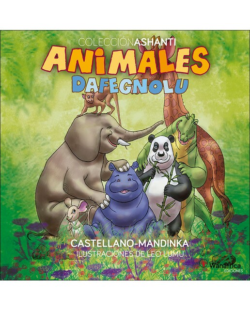 Animales en ilustración: En español - mandinka(Tapa dura) 1