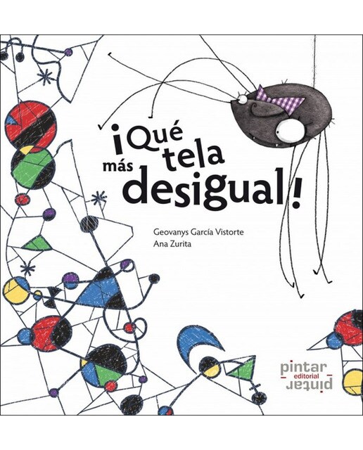 Qué tela más desigual(Tapa dura) 1