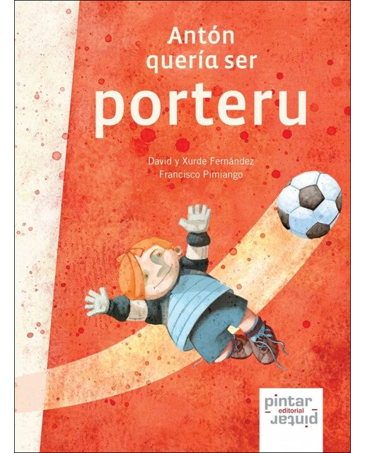 Antón quería ser porteru(Tapa dura) 1