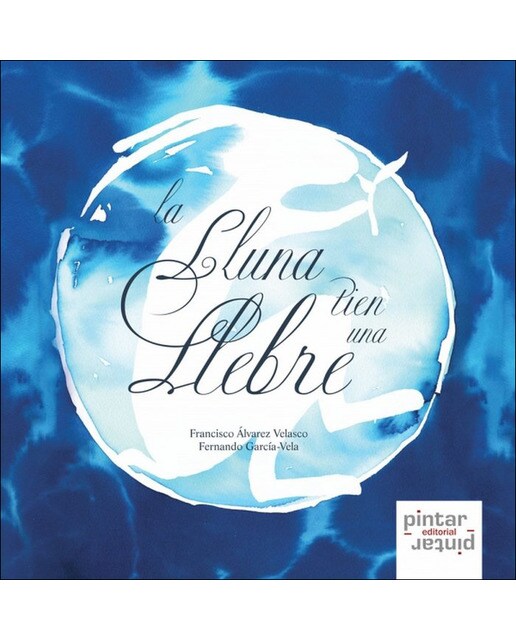La lluna tien una llebre(Tapa dura) 1