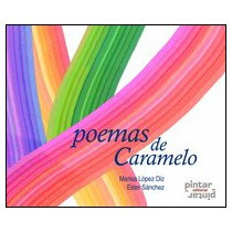 Imagen 0 de Poemas de caramelo (Tapa dura)