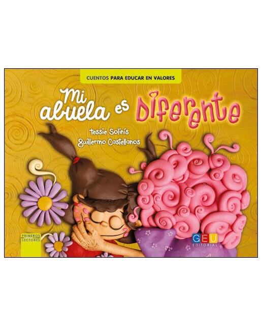 MI ABUELA ES DIFERENTE (Capa dura) 1