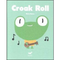 Croak Roll