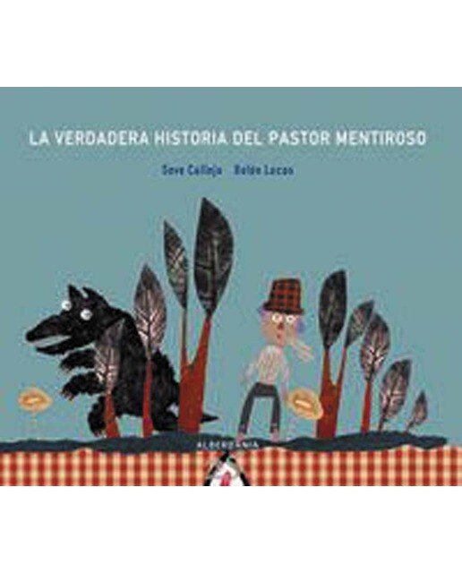 La verdadera historia del pastor mentiroso(Tapa dura) 1