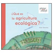 Imagen 0 de ¿Qué es la agricultura ecológica?  (Tapa dura)