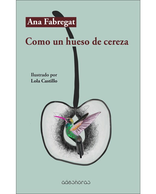 Como un hueso de cereza(Tapa blanda) 1
