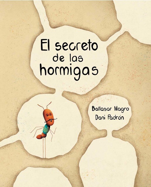 El secreto de las hormigas(Tapa dura) 1
