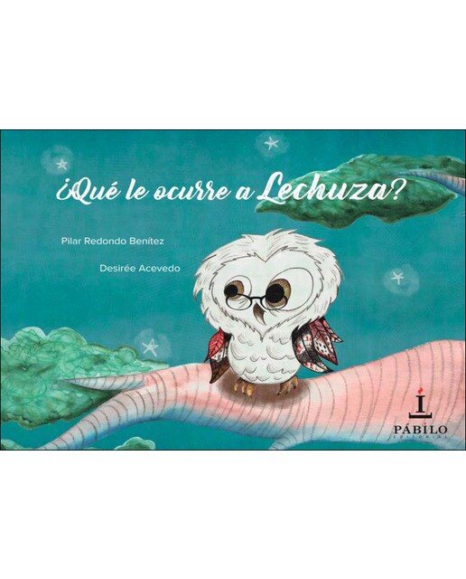 ¿Qué le ocurre a lechuza? (Capa dura) 1