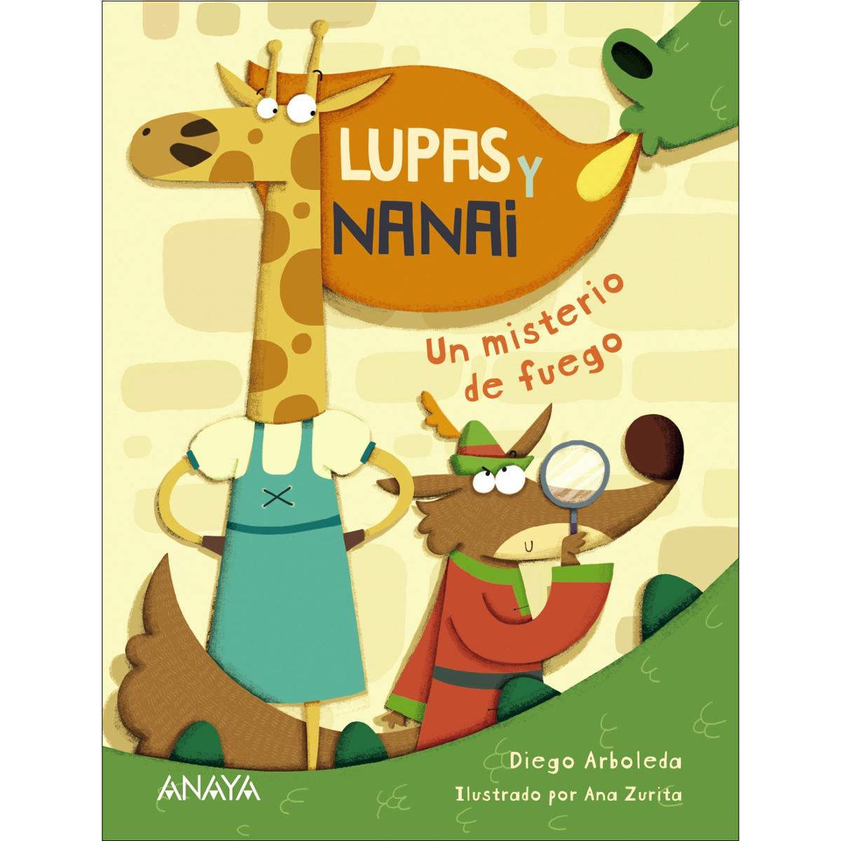 Lupas y Nanai. Un misterio de fuego  (Tapa blanda) 1