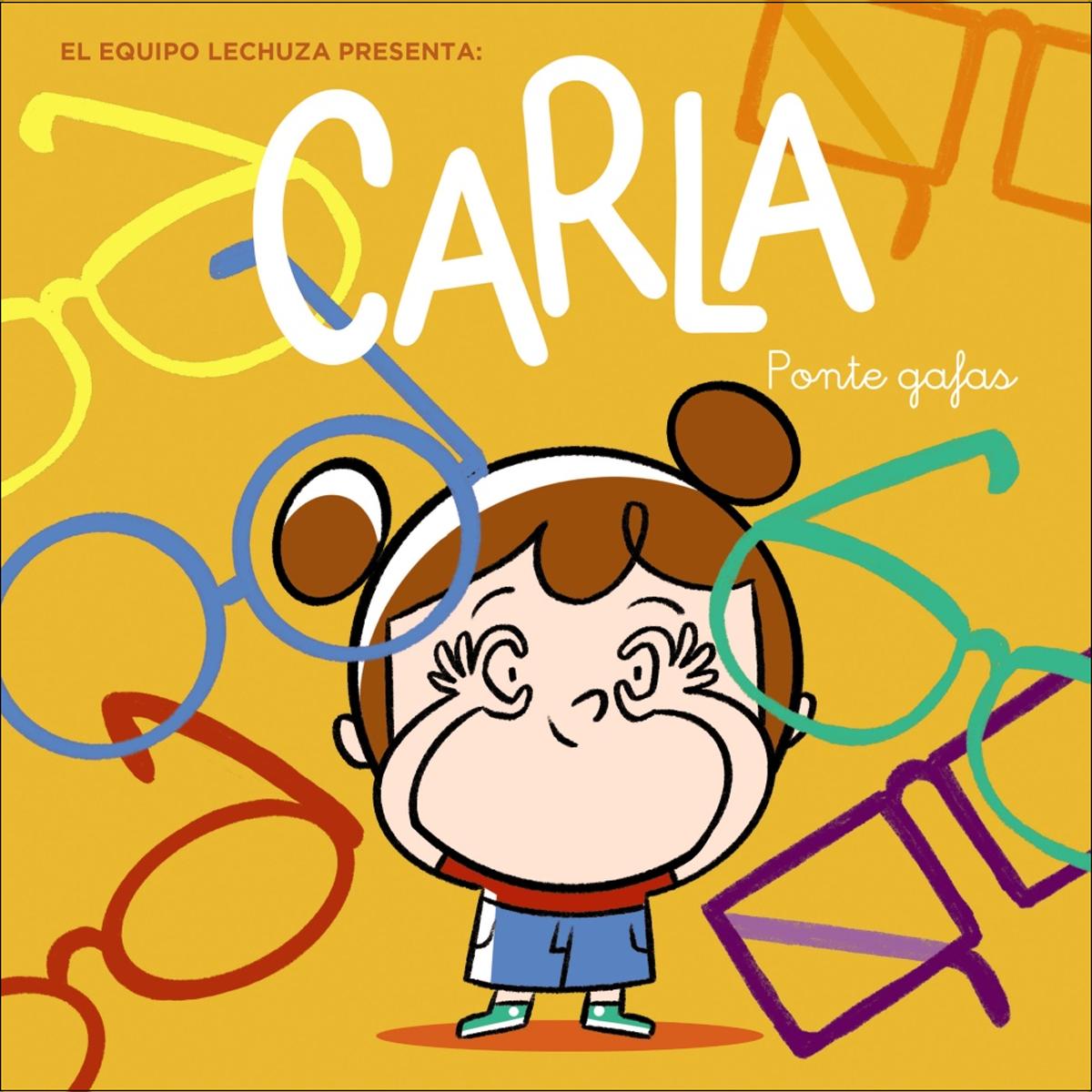 Imagen 0 de Carla, ponte gafas (Tapa blanda)