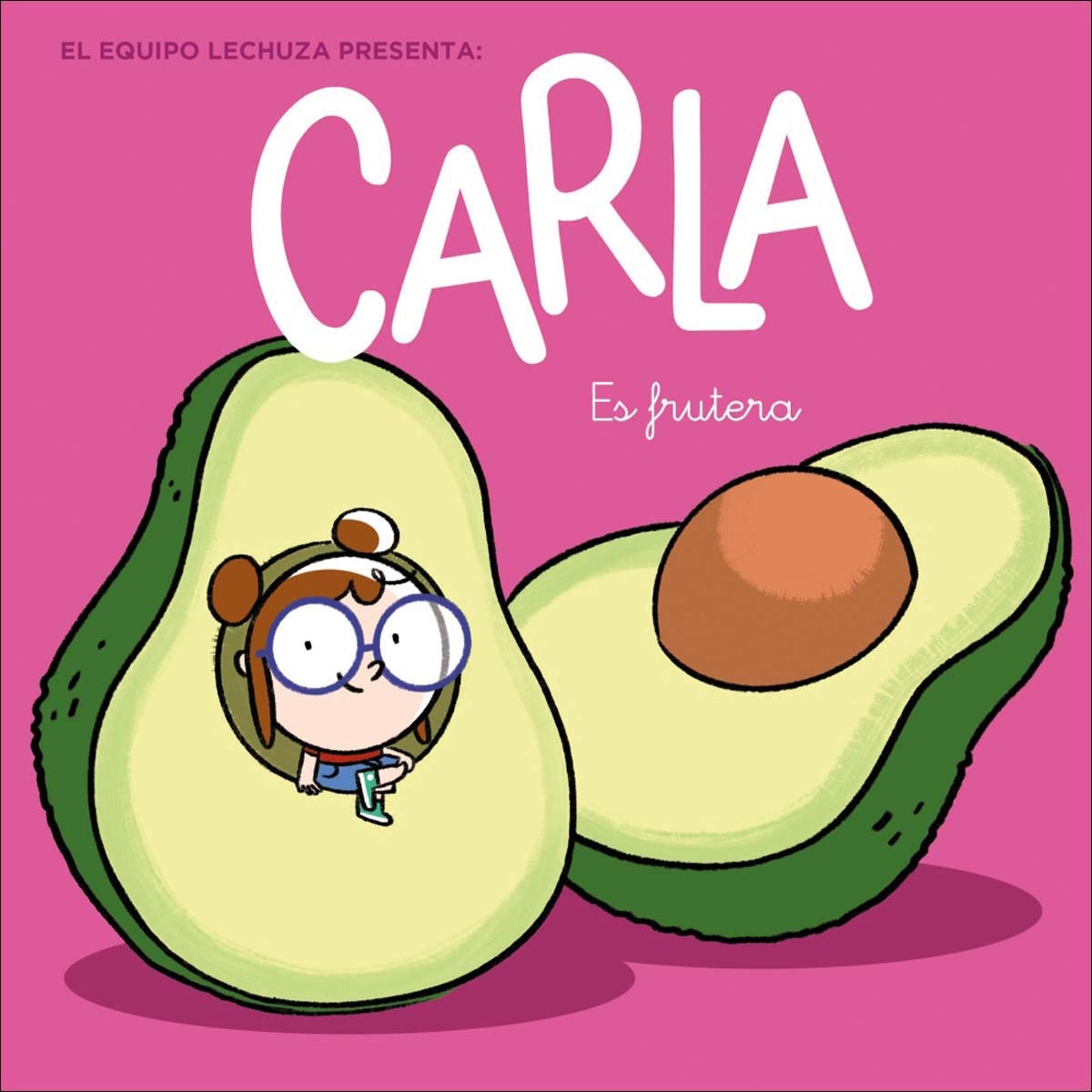 Imagen 0 de Carla es frutera (Tapa blanda)