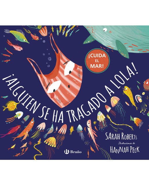¡Alguien se ha tragado a Lola! (Capa dura) 1