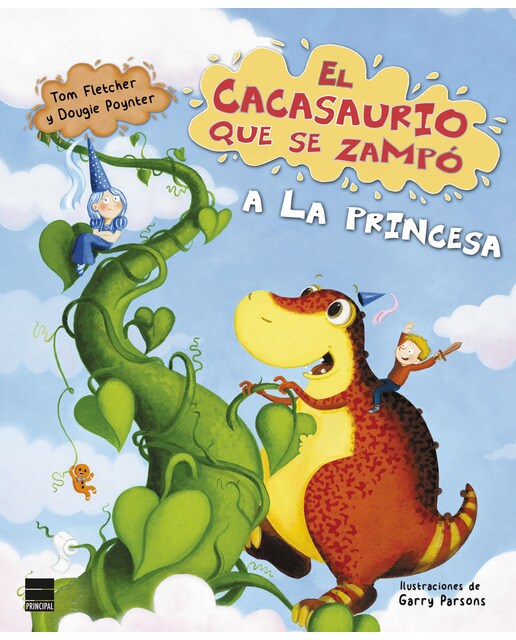 Imagen 0 de El cacasaurio que se zampó a la princesa (Tapa dura)