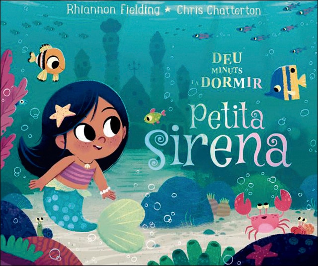 Deu minuts i a dormir. Petita sirena
