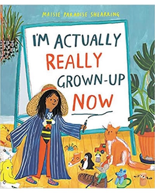 I'm actually really grown-up now 1