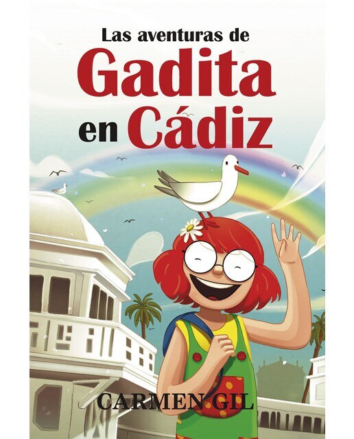Imagen 0 de Las aventuras de Gadita en Cádiz (Tapa blanda)
