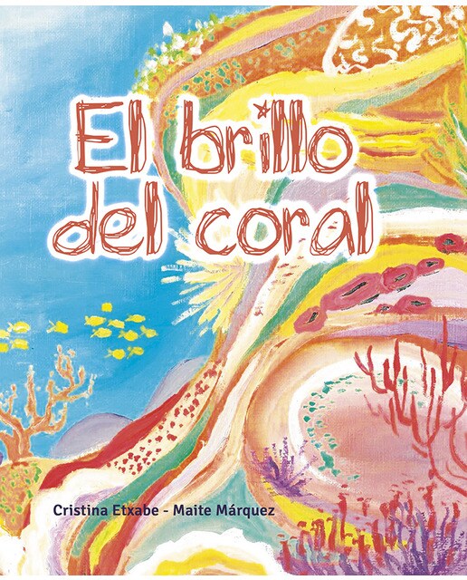 Imagen 0 de El brillo del coral (Tapa dura)