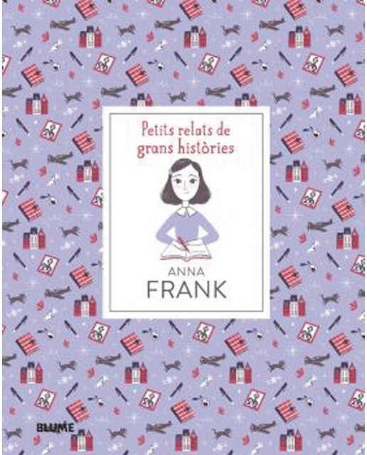 Imagen 0 de Petits relats de grans històries. Anna Frank  (Tapa dura)
