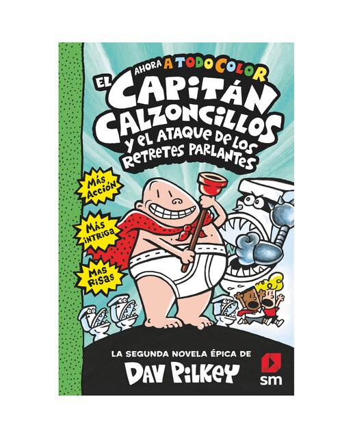 Imagen 0 de El Capitán Calzoncillos y el ataque de los retretes parlantes (Tapa dura)