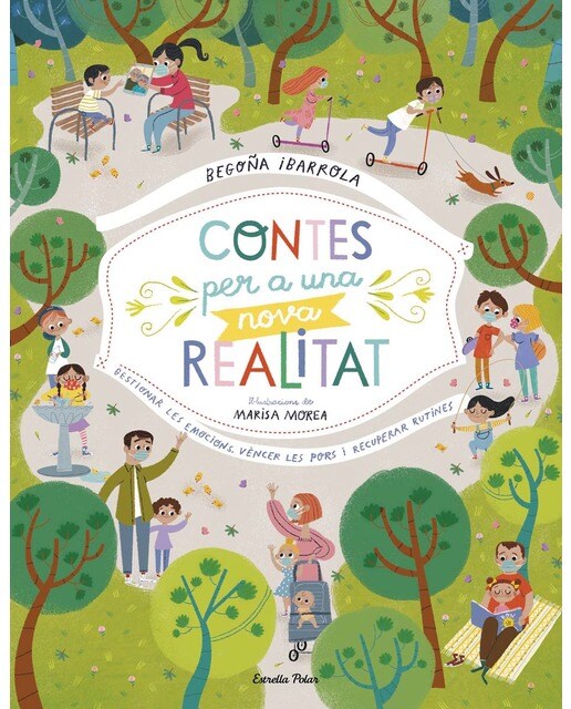 Imagen 0 de Contes per a una nova realitat: Gestionar les emocions, vèncer les pors i recuperar rutines (Tapa dura)