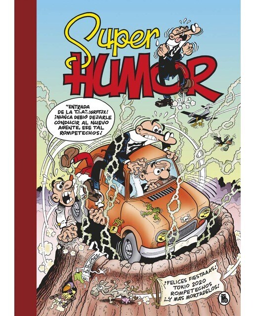 ¡Felices fiestaaas! | Tokio 2020 | Rompetechos& ¡y más Mortadelos! (Súper Humor Mortadelo 65)  (Tapa dura)