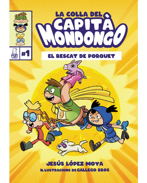Imagen 1 de La colla del Capità Mondongo: El rescat de Porquet  (Tapa dura)