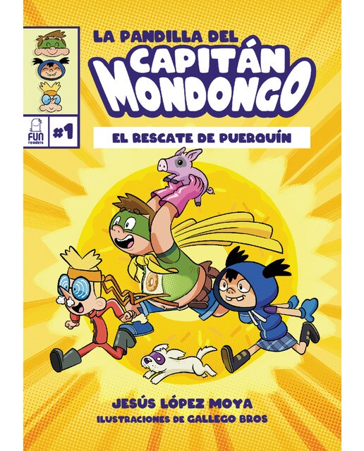 Imagen 0 de La pandilla del Capitán Mondongo: El rescate de Puerquín  (Tapa dura)