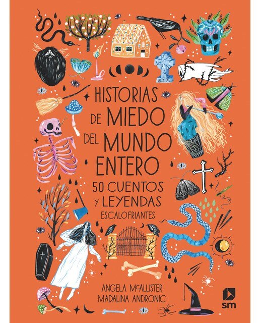 Imagen 0 de Historias de miedo del mundo entero: 5o cuentos y leyendas escalofriantes (Tapa dura)