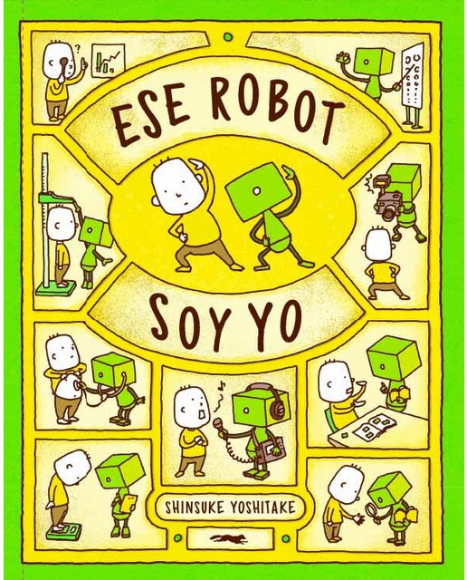 Imagem 0 de Ese robot soy yo(Tapa dura)