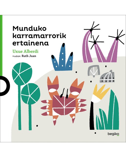 Imagem 0 de Munduko karramarrorik ertainena(Tapa blanda)