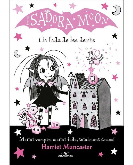 Imagen 0 de La Isadora Moon 10 - La Isadora Moon i la fada de les dents: Un llibre màgic amb purpurina a la coberta! (Tapa blanda)