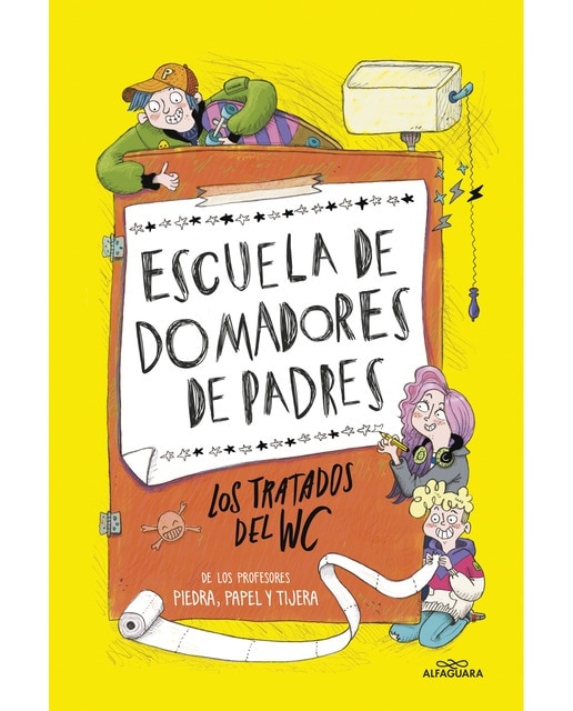 Imagen 0 de Escuela de domadores de padres 1 - Los tratados del WC (Tapa dura)