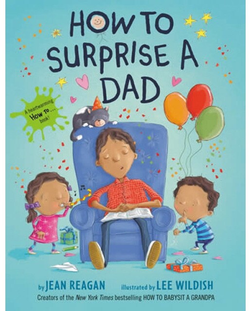 How to surprise a dad 1