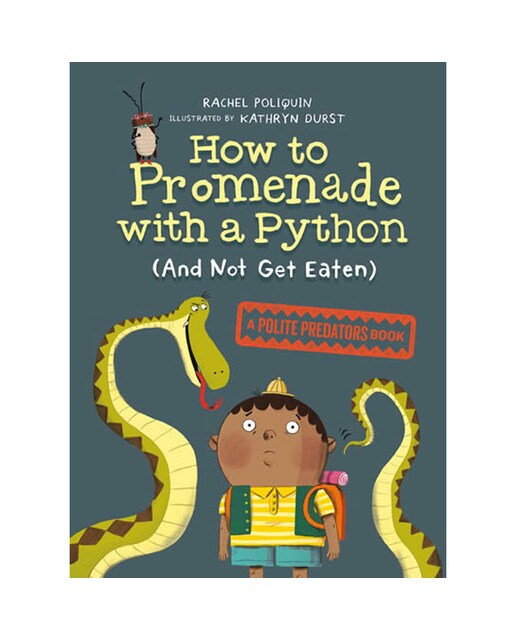 How to promenade with a python 1