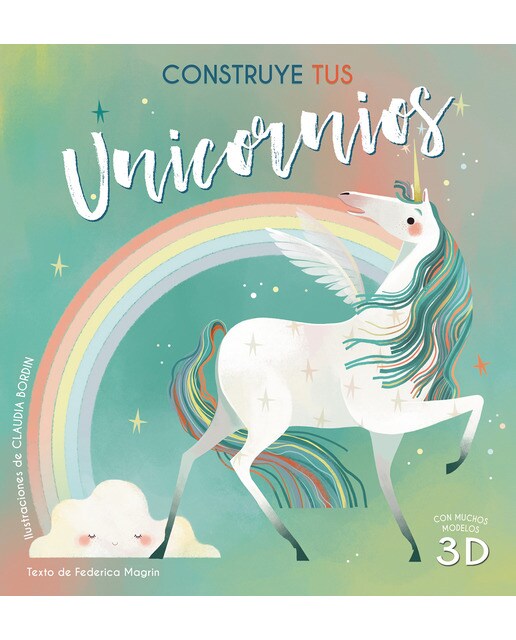 Construye tus unicornios: Con muchos modelos en 3D