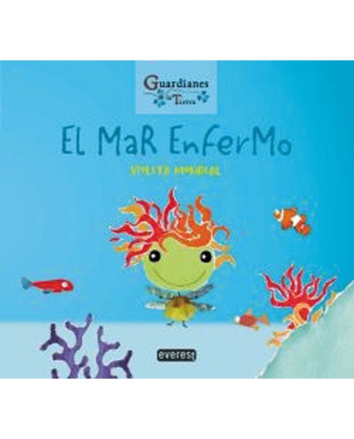Imagem 0 de El mar enfermo. Colección Guardianes de la tierra (Capa mole)