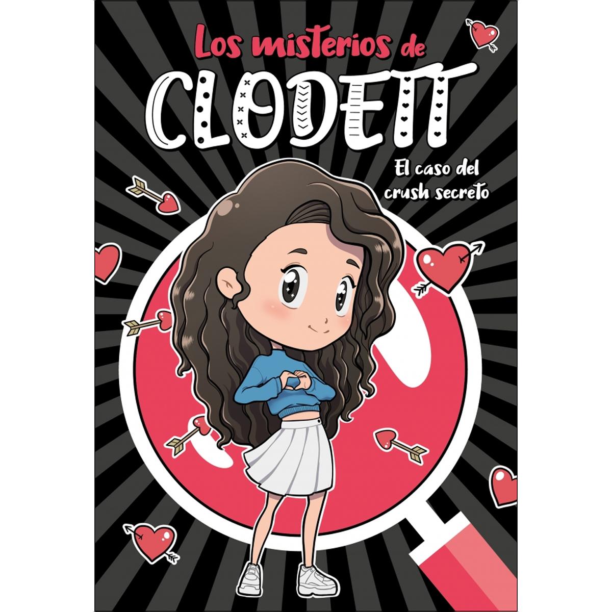El caso del crush secreto (Misterios de Clodett 2)  (Tapa blanda) 1