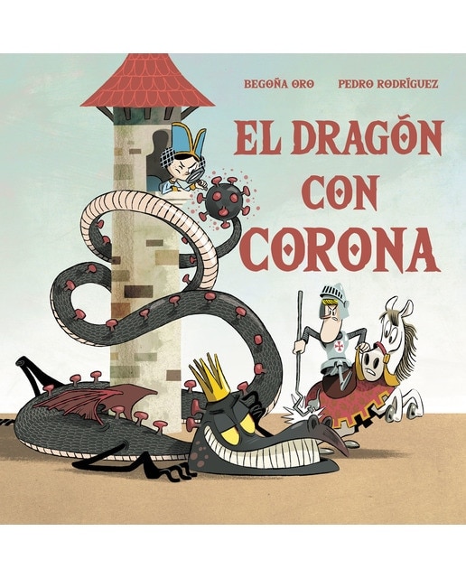 Imagen 0 de El dragón con corona (Tapa dura)