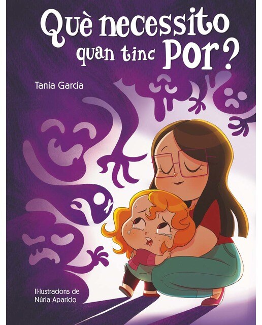 Imagen 1 de Què necessito quan tinc por? (Què necessito quan...?)  (Tapa dura)